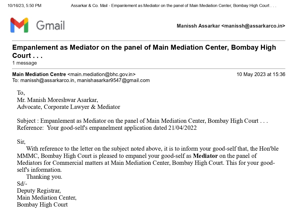 Empanlement as Mediator on the panel of Main Mediation Center, Bombay High
                        Court
